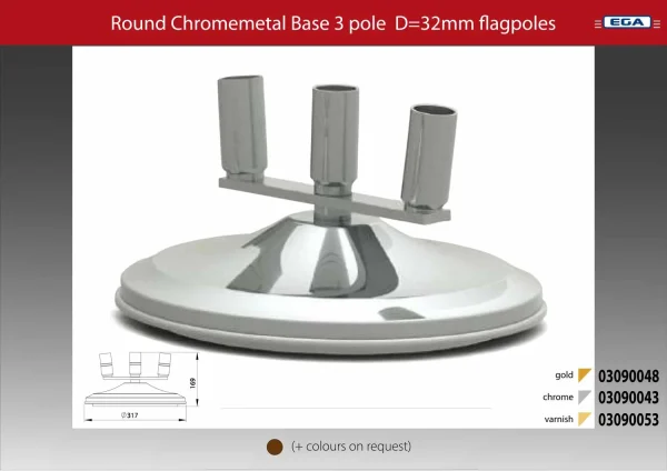 Flagpole base round chrome metal 3 pole d=32mm